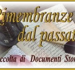 mostra di documenti storici: RIMEMBRANZE DAL PASSATO